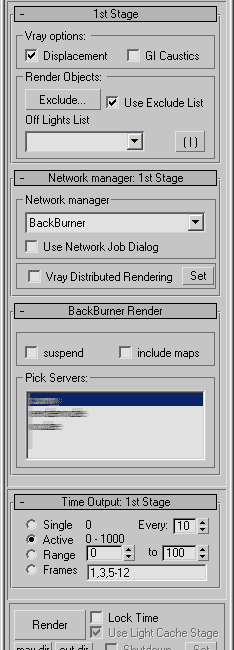 1-st Stage with BackBurner Network manager 1-st Stage with BackBurner Network manager