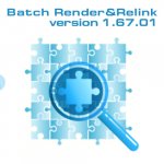 Batch Render&Relink v.1.67