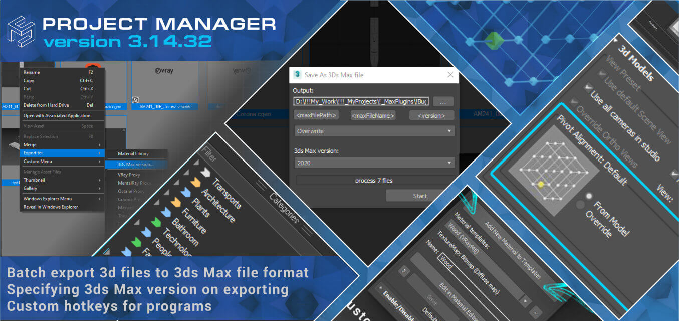 Project Manager - Batch export 3d files to 3ds Max file format. Specifying 3ds Max version on exporting. Custom hotkeys for programs
