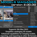 Models Manager - Supports 3ds Max 2022. Simplifies cataloging 3D models. Enhanced capabilities for merging models, exporting, and importing to other 3D formats