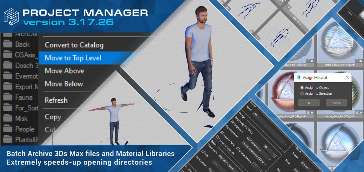 Project Manager 3.17.26 - Batch Archive 3Ds Max files and Material Libraries.Extremely speeds-up opening directories