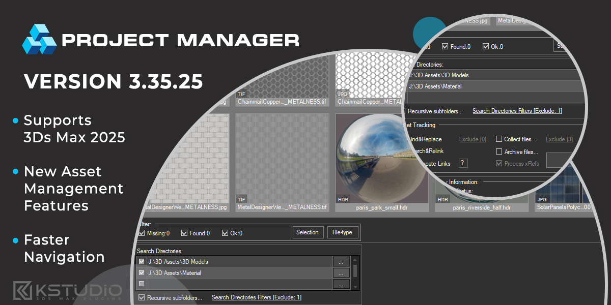 Project Manager v.3.35.25 - Supports 3Ds Max 2025. New asset management features. Faster Navigation